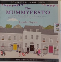 The Mummyfesto written by Linda Green performed by Suzy Aitchison on Audio CD (Unabridged)